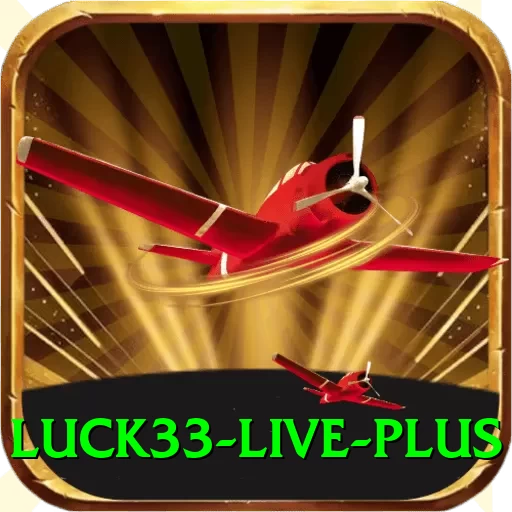luck33 - Live Plus - 2